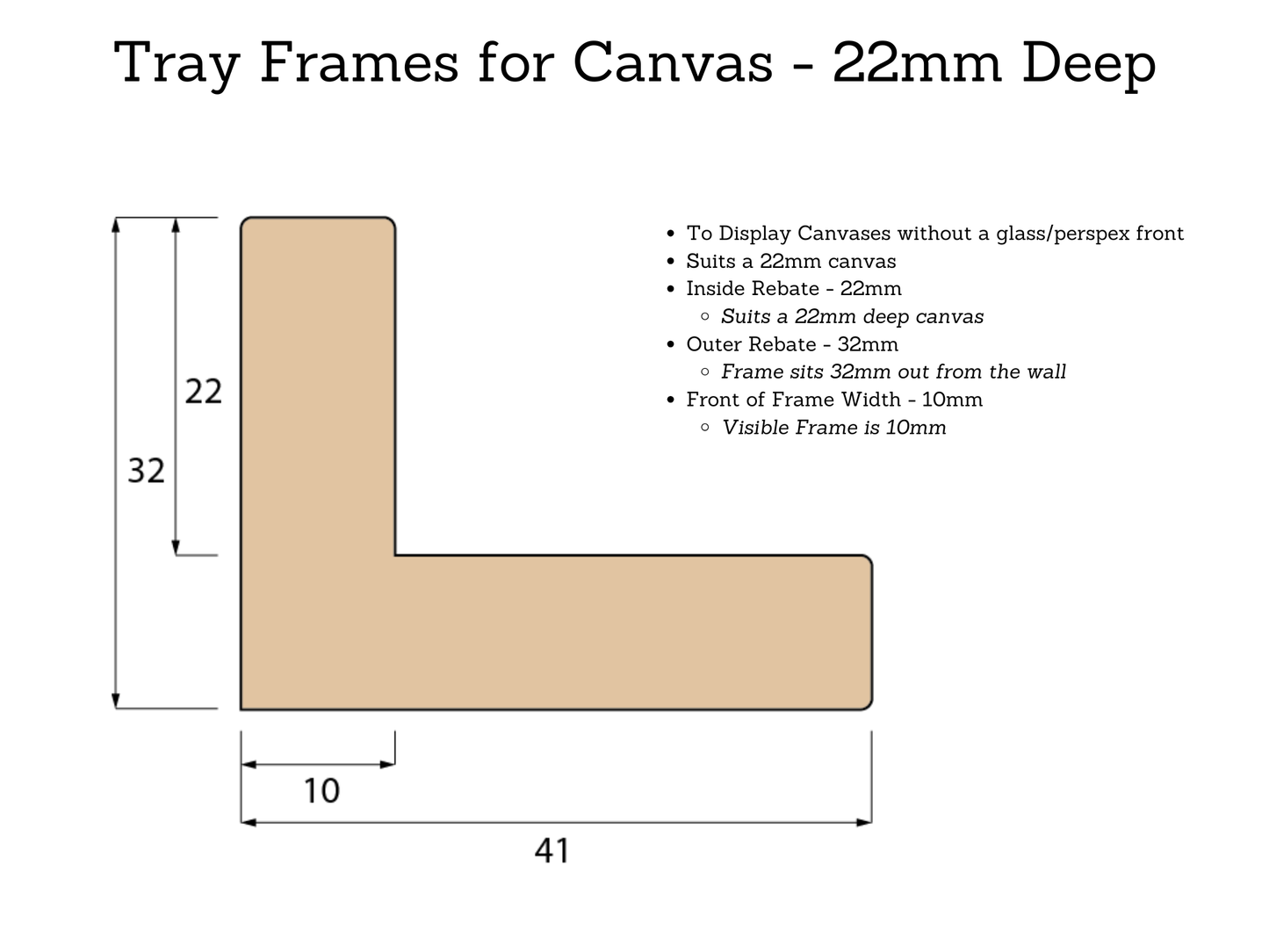 Made To Measure Tray Frames-22mm Canvases