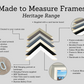 Made To Measure - Traditional style Wooden Picture Frames - Heritage Range
